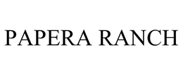 PAPERA RANCH - official mark drawing from the USPTO record