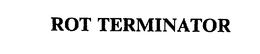ROT TERMINATOR - official mark drawing from the USPTO record