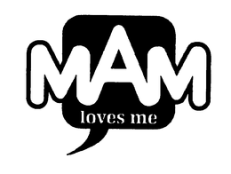 MAM LOVES ME - official mark drawing from the USPTO record