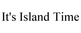 IT'S ISLAND TIME - official mark drawing from the USPTO record