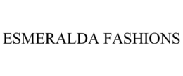ESMERALDA FASHIONS - official mark drawing from the USPTO record