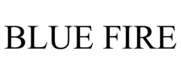 BLUE FIRE - official mark drawing from the USPTO record