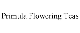 PRIMULA FLOWERING TEAS - official mark drawing from the USPTO record