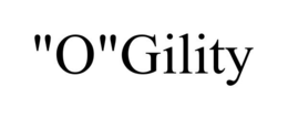 "O"GILITY - official mark drawing from the USPTO record