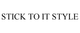 STICK TO IT STYLE - official mark drawing from the USPTO record