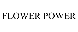FLOWER POWER - official mark drawing from the USPTO record