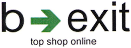 B EXIT TOP SHOP ONLINE - official mark drawing from the USPTO record