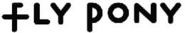 FLY PONY - official mark drawing from the USPTO record