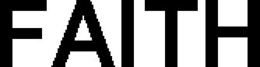 FAITH - official mark drawing from the USPTO record