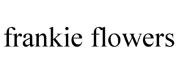 FRANKIE FLOWERS - official mark drawing from the USPTO record
