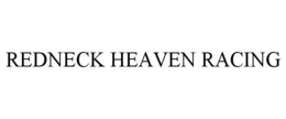 REDNECK HEAVEN RACING - official mark drawing from the USPTO record
