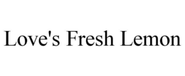 LOVE'S FRESH LEMON - official mark drawing from the USPTO record