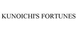 KUNOICHI'S FORTUNES - official mark drawing from the USPTO record