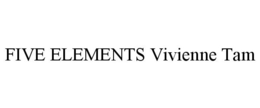 FIVE ELEMENTS VIVIENNE TAM - official mark drawing from the USPTO record