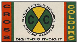 CXC CROSS COLOURS DIG IT·DIG IT·DIG IT CLOTHING WITHOUT PREJUDICE ACADEMIC HARDWEAR - official mark drawing from the USPTO record