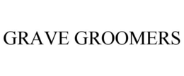 GRAVE GROOMERS - official mark drawing from the USPTO record