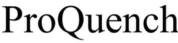 PROQUENCH - official mark drawing from the USPTO record
