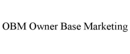 OBM OWNER BASE MARKETING - official mark drawing from the USPTO record