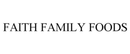 FAITH FAMILY FOODS - official mark drawing from the USPTO record