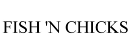 FISH 'N CHICKS - official mark drawing from the USPTO record