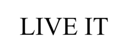 LIVE IT - official mark drawing from the USPTO record