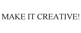 MAKE IT CREATIVE! - official mark drawing from the USPTO record