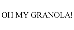 OH MY GRANOLA! - official mark drawing from the USPTO record