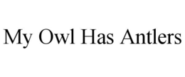 MY OWL HAS ANTLERS - official mark drawing from the USPTO record