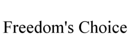 FREEDOM'S CHOICE - official mark drawing from the USPTO record