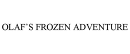 OLAF'S FROZEN ADVENTURE - official mark drawing from the USPTO record