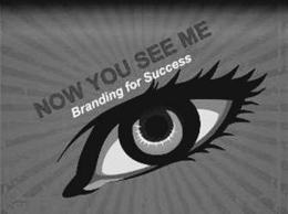 NOW YOU SEE ME BRANDING FOR SUCCESS - official mark drawing from the USPTO record