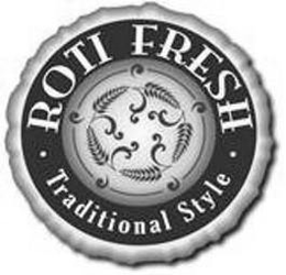 ROTI FRESH · TRADITIONAL STYLE · - official mark drawing from the USPTO record