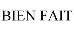 BIEN FAIT - official mark drawing from the USPTO record