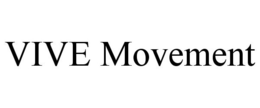 VIVE MOVEMENT - official mark drawing from the USPTO record