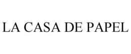 LA CASA DE PAPEL - official mark drawing from the USPTO record