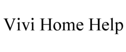 VIVI HOME HELP - official mark drawing from the USPTO record