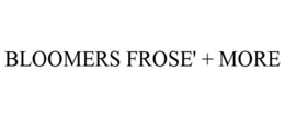 BLOOMERS FROSE' + MORE - official mark drawing from the USPTO record