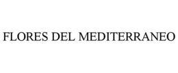 FLORES DEL MEDITERRANEO - official mark drawing from the USPTO record