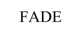 FADE - official mark drawing from the USPTO record