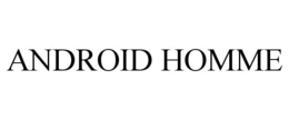 ANDROID HOMME - official mark drawing from the USPTO record