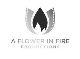 A FLOWER IN FIRE PRODUCTIONS - official mark drawing from the USPTO record