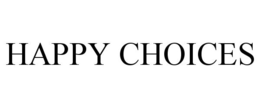 HAPPY CHOICES - official mark drawing from the USPTO record