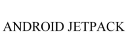 ANDROID JETPACK - official mark drawing from the USPTO record