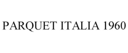 PARQUET ITALIA 1960 - official mark drawing from the USPTO record