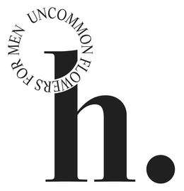 UNCOMMON FLOWERS FOR MEN H. - official mark drawing from the USPTO record