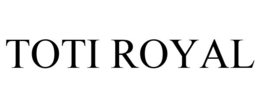 TOTI ROYAL - official mark drawing from the USPTO record