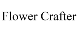 FLOWER CRAFTER - official mark drawing from the USPTO record