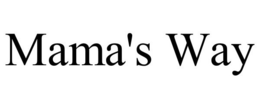 MAMA'S WAY - official mark drawing from the USPTO record