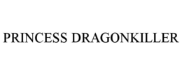 PRINCESS DRAGONKILLER - official mark drawing from the USPTO record
