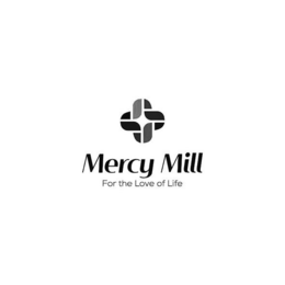 MERCY MILL FOR THE LOVE OF LIFE - official mark drawing from the USPTO record